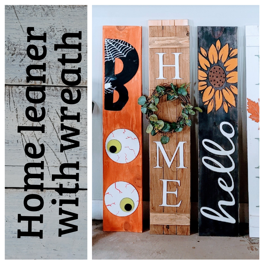 Home Leaner with wreath