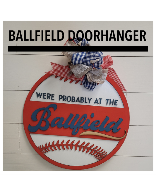 We're Probably at the Ballfield Doorhanger